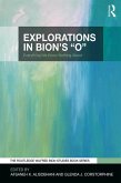 Explorations in Bion's 'O' (eBook, PDF)