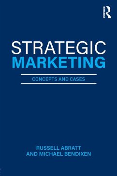 Strategic Marketing (eBook, ePUB) - Abratt, Russell; Bendixen, Michael