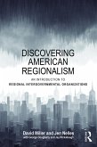 Discovering American Regionalism (eBook, ePUB)