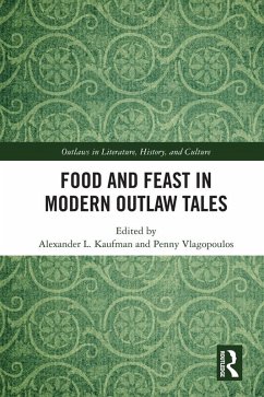 Cover Food and Feast in Modern Outlaw Tales (eBook, ePUB)
