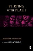 Flirting with Death (eBook, PDF) Flirting with Death (eBook, PDF)