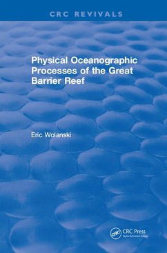 Physical Oceanographic Processes of the Great Barrier Reef (eBook, PDF) - Wolanski, E.