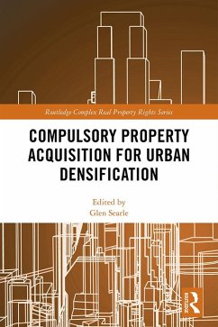 Compulsory Property Acquisition for Urban Densification (eBook, ePUB)