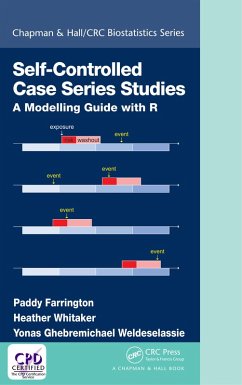 Self-Controlled Case Series Studies (eBook, PDF) - Farrington, Paddy; Whitaker, Heather; Ghebremichael Weldeselassie, Yonas