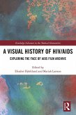 A Visual History of HIV/AIDS (eBook, PDF)