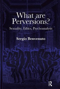 What are Perversions? (eBook, ePUB) - Benvenuto, Sergio