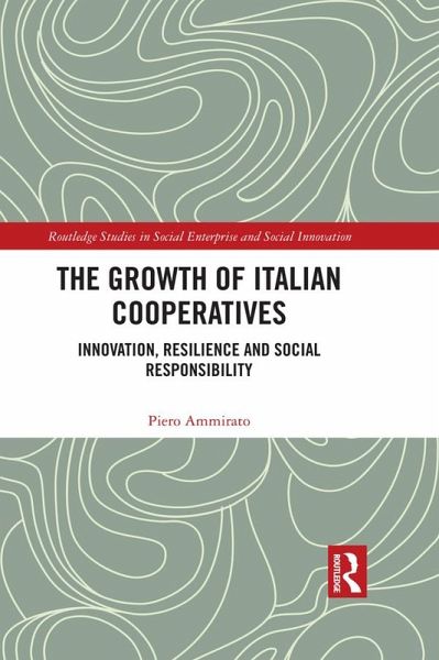 The Growth of Italian Cooperatives (eBook, ePUB) The Growth of Italian Cooperatives (eBook, ePUB)