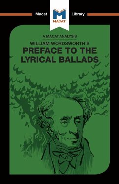 An Analysis of William Wordsworth's Preface to The Lyrical Ballads (eBook, ePUB) - Latter, Alex; Teubner, Rachel