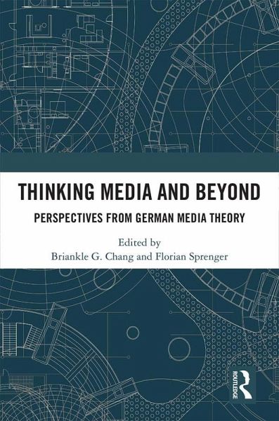 Thinking Media and Beyond (eBook, ePUB) Thinking Media and Beyond (eBook, ePUB)