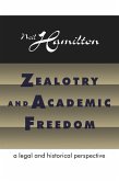 Zealotry and Academic Freedom (eBook, ePUB)