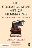 The Collaborative Art of Filmmaking (eBook, PDF)