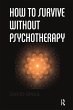 How to Survive Without Psychotherapy... - Bild 1