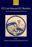 EU Law Beyond EU Borders (eBook, ePUB)