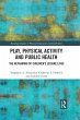 Play, Physical Activity and Public... - Bild 1