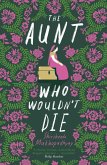 The Aunt Who Wouldn't Die (eBook, ePUB)