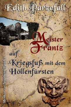 Cover Meister Frantz auf Kriegsfuß mit dem Höllenfürsten (eBook, ePUB)
