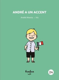 Andre a un accent (eBook, PDF) - Andre Marois, Marois
