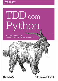 TDD com Python (eBook, ePUB) - Percival, Harry J. W.