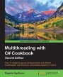 Multithreading with C# Cookbook -... - Bild 1