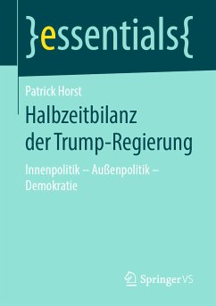 Halbzeitbilanz der Trump-Regierung (eBook, PDF) - Horst, Patrick