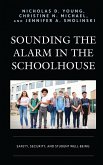 Sounding the Alarm in the Schoolhouse (eBook, ePUB)