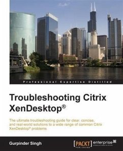 Troubleshooting Citrix XenDesktop(R) (eBook, PDF) - Singh, Gurpinder