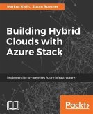 Building Hybrid Clouds with Azure Stack (eBook, PDF)