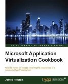 Microsoft Application Virtualization Cookbook (eBook, PDF)