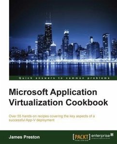 Microsoft Application Virtualization Cookbook (eBook, PDF) - Preston, James