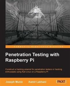 Penetration Testing with Raspberry Pi (eBook, PDF) - Muniz, Joseph