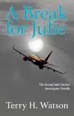A Break for Julie (eBook, ePUB)