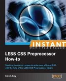Instant LESS CSS Preprocessor How-to (eBook, PDF)