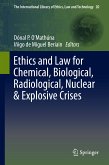 Ethics and Law for Chemical, Biological, Radiological, Nuclear & Explosive Crises (eBook, PDF)