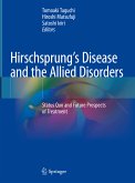 Hirschsprung&quote;s Disease and the Allied Disorders (eBook, PDF)