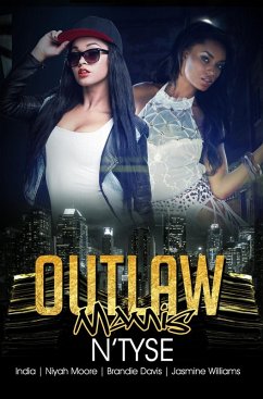 Outlaw Mamis (eBook, ePUB) - Williams, Jasmine; Moore, Niyah; India; Davis, Brandie