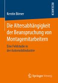 Die Altersabhängigkeit der Beanspruchung von Montagemitarbeitern (eBook, PDF)