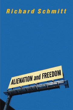 Alienation And Freedom (eBook, ePUB) - Schmitt, Richard