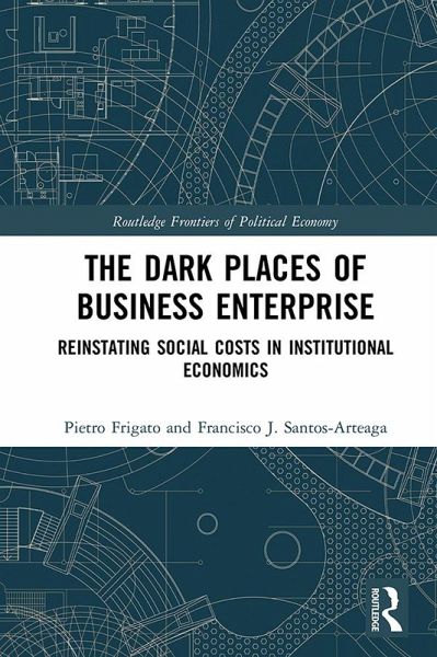 The Dark Places of Business Enterprise (eBook, ePUB) The Dark Places of Business Enterprise (eBook, ePUB)