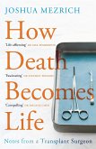 How Death Becomes Life (eBook, ePUB)