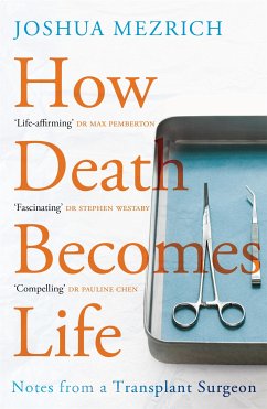 How Death Becomes Life (eBook, ePUB) - Mezrich, Joshua