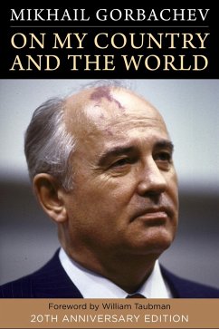 On My Country and the World (eBook, ePUB) - Gorbachev, Mikhail