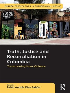 Cover Truth, Justice and Reconciliation in Colombia (eBook, ePUB)