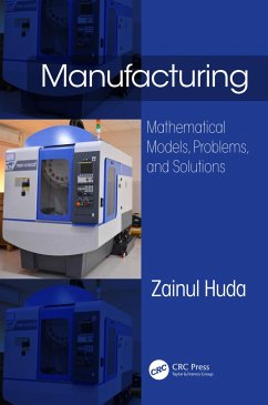 Manufacturing (eBook, ePUB) - Huda, Zainul