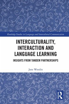 Interculturality, Interaction and Language Learning (eBook, ePUB) - Woodin, Jane