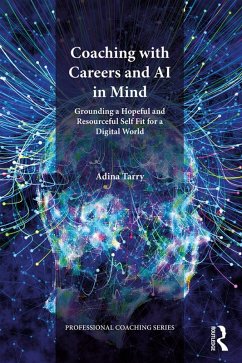 Coaching with Careers and AI in Mind (eBook, PDF) - Tarry, Adina