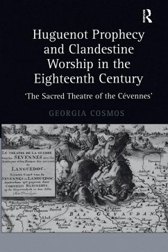 Cover Huguenot Prophecy and Clandestine Worship in the Eighteenth Century (eBook, PDF)