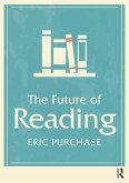 The Future of Reading (eBook, ePUB)