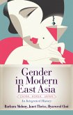 Gender in Modern East Asia (eBook, ePUB)
