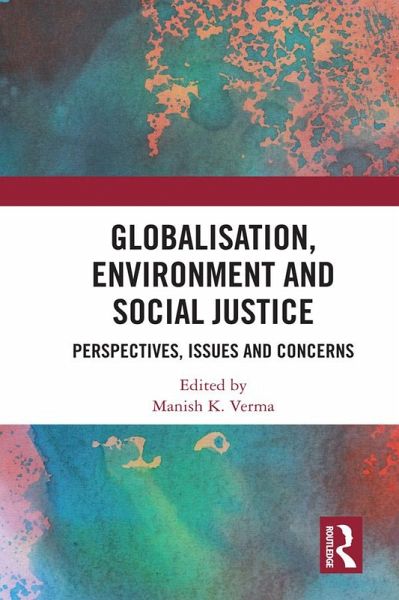 Globalisation, Environment and Social Justice (eBook, ePUB)