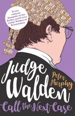 Judge Walden: Call the Next Case (eBook, ePUB) - Murphy, Peter